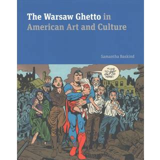 The Warsaw Ghetto in American Art and Culture