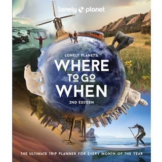 Lonely Planet's Where to Go When