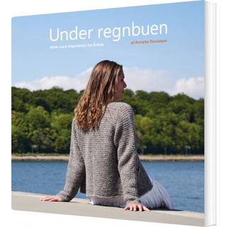 Under regnbuen - af Annette Danielsen
