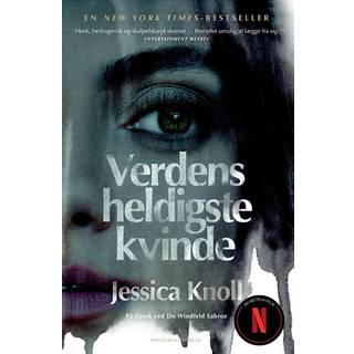 Jessica Knoll - Verdens heldigste kvinde