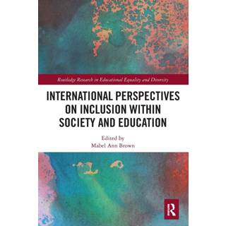 International Perspectives on Inclusion within Society and Education