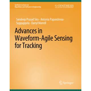 Advances in Waveform-Agile Sensing for Tracking