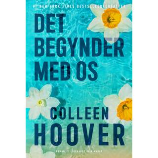 Det begynder med os - Colleen Hoover (På lager i varehus)