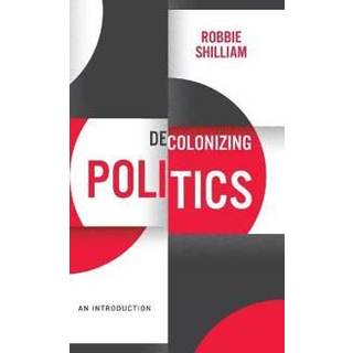 Decolonizing Politics