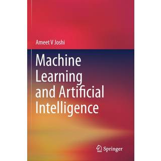 Machine Learning and Artificial Intelligence