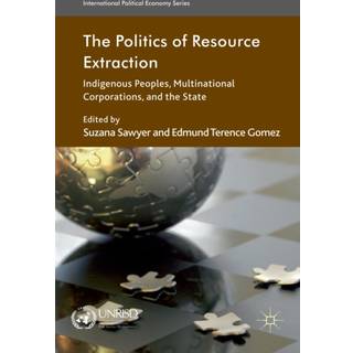 The Politics of Resource Extraction