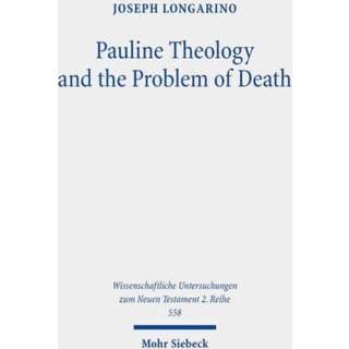 Pauline Theology and the Problem of Death