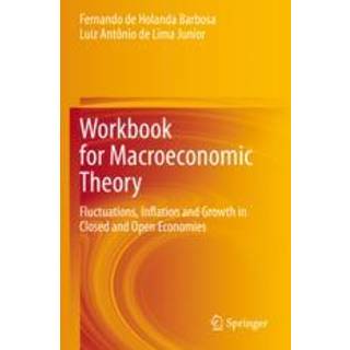 Workbook for Macroeconomic Theory