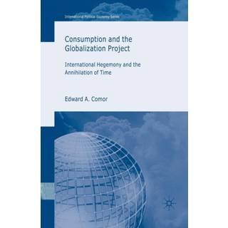 Consumption and the Globalization Project