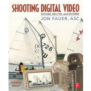 Shooting Digital Video