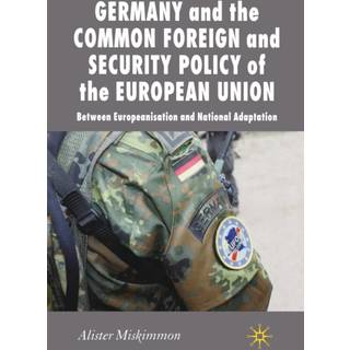 Germany and the Common Foreign and Security Policy of the European Union