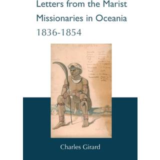 Letters from the Marist Missionaries in Oceania 1836-1854