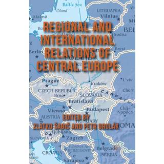 Regional and International Relations of Central Europe