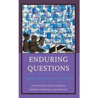 Enduring Questions