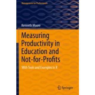 Measuring Productivity in Education and Not-for-Profits