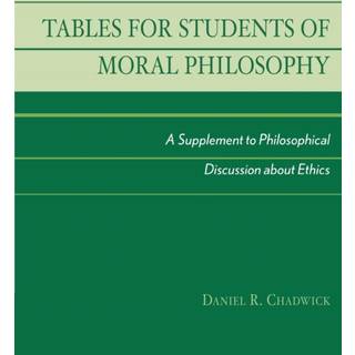 Tables for Students of Moral Philosophy