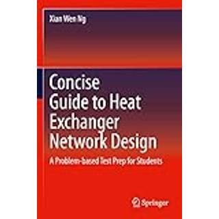 Concise Guide to Heat Exchanger Network Design