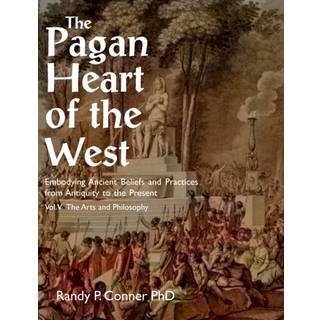 The Pagan Heart of the West