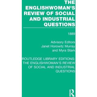 The Englishwoman's Review of Social and Industrial Questions
