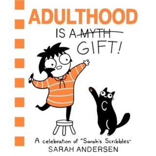 Adulthood Is a Gift!