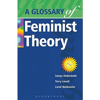 A Glossary of Feminist Theory