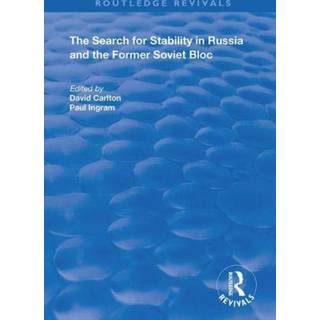 The Search for Stability in Russia and the Former Soviet Bloc