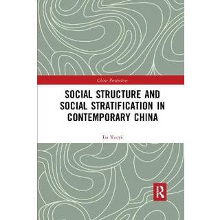 Social Structure and Social Stratification in Contemporary China