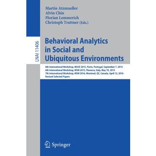 Behavioral Analytics in Social and Ubiquitous Environments