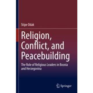 Religion, Conflict, and Peacebuilding