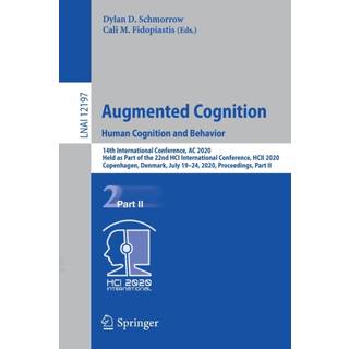 Augmented Cognition. Human Cognition and Behavior