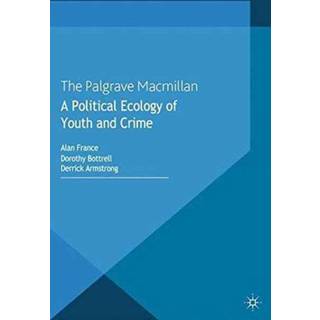 A Political Ecology of Youth and Crime