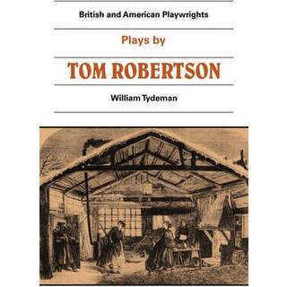Plays by Tom Robertson