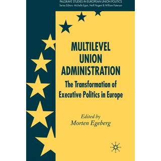 Multilevel Union Administration