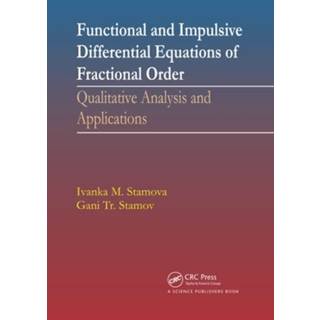 Functional and Impulsive Differential Equations of Fractional Order