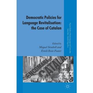 Democratic Policies for Language Revitalisation: The Case of Catalan (4, 2011) |