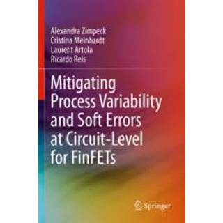 Mitigating Process Variability and Soft Errors at Circuit-Level for FinFETs