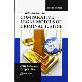 An Introduction to Comparative Legal Models of Criminal Justice
