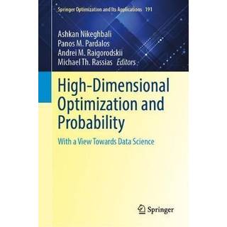 High-Dimensional Optimization and Probability