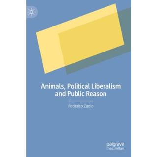 Animals, Political Liberalism and Public Reason