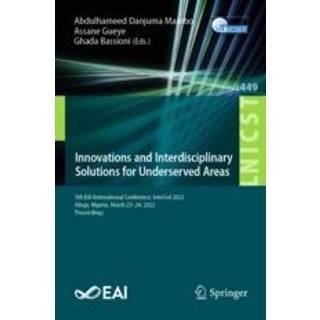 Innovations and Interdisciplinary Solutions for Underserved Areas