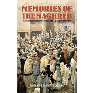 Memories of the Maghreb
