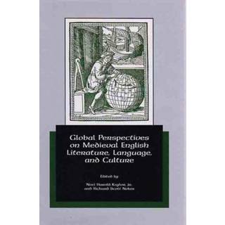 Global Perspectives on Medieval English Literature, Language, and Culture