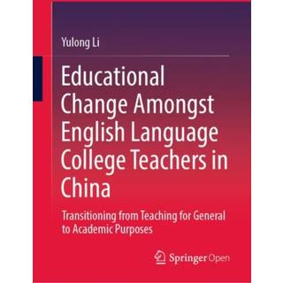 Educational Change Amongst English Language College Teachers in China