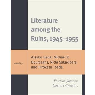 Literature among the Ruins, 1945–1955