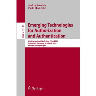 Emerging Technologies for Authorization and Authentication