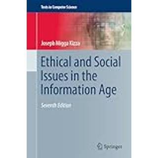 Ethical and Social Issues in the Information Age