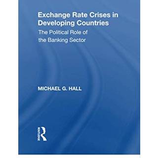 Exchange Rate Crises in Developing Countries