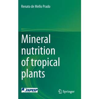 Mineral nutrition of tropical plants