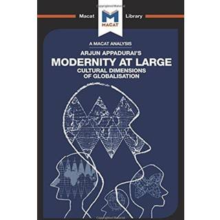 An Analysis of Arjun Appadurai's Modernity at Large