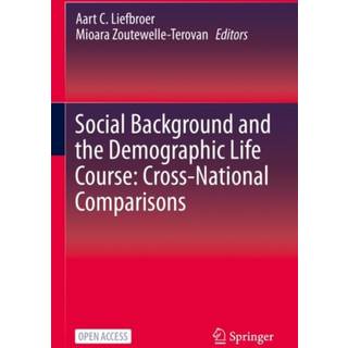 Social Background and the Demographic Life Course: Cross-National Comparisons